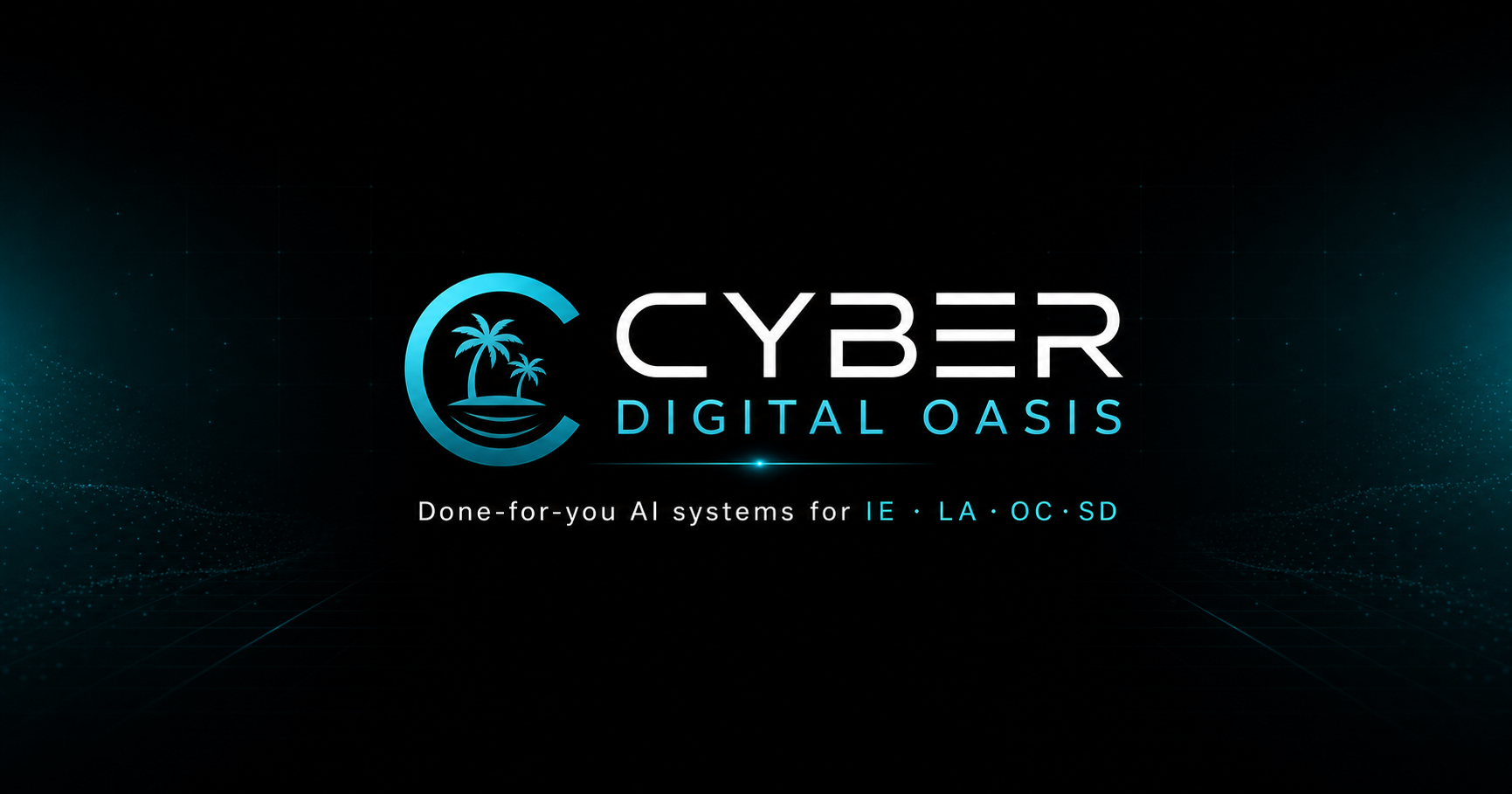 Cyber Digital Oasis | AI Services — Inland Empire, CA